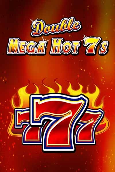 Double Mega Hot 7’s